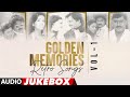 Golden Memories Kollywood Retro Songs Audio Jukebox Vol 1 Kollywood Evergreen Collection