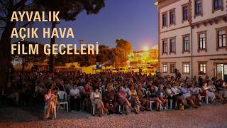 Ayvalık Açık Hava Film Geceleri I Kurukahveci Mehmet Efendi