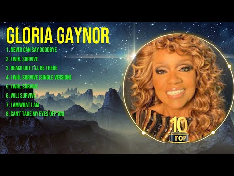 G.l.o.r.i.a. .G.a.y.n.o.r. Top Hits Popular Songs - Top 10 Song Collection