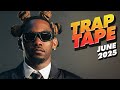 New Rap Songs 2025 Mix June Trap Tape 118 New Hip Hop 2025 Mixtape DJ Noize