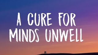 Lewis Capaldi - A Cure For Minds Unwell (Lyrics)