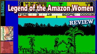 Legend of the Amazon Women - on the ZX Spectrum 48K !! with Commentary