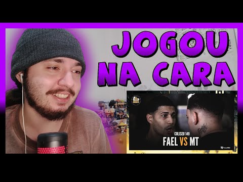 (JOGOU NA CARA 🔥🔥) FAEL X MT - 2° FASE - BATALHA DO COLISEU - EDIÇÃO 149 | REACT BAUEB