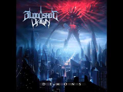 Bloodshot Dawn-Demons (Full Album)