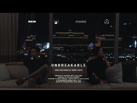 Derek James - Unbreakable Official Music Video