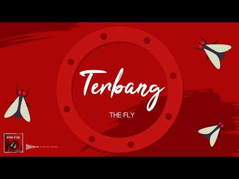 The Fly - Terbang (Official Lyric Video)