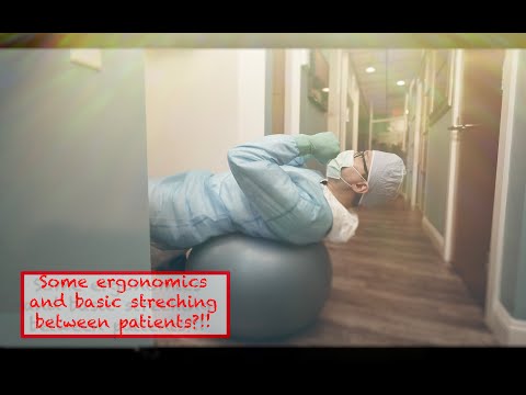Basic Posture, Ergonomics And Stretches Between Patients