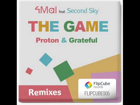 4Mal feat. Second Sky — The Game — Proton & Grateful Remix [FLIPCUBE005]