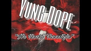no heart freestyle