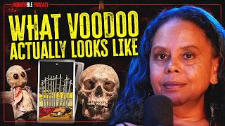 My Life as a Voodoo Priestess | HORRORble Podcast