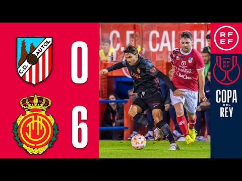 RESUMEN | CD Autol  0-6 RCD Mallorca | Copa del Rey | Primera Eliminatoria