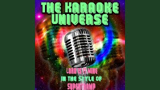 Lord Is It Mine (Karaoke Version) (In the Style of Supertramp)