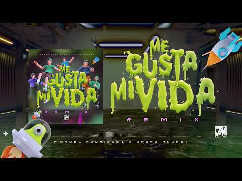 Me Gusta Mi Vida REMIX - Manuel Rodriguez x Grupo Rocket [Audio Oficial] - JM Music