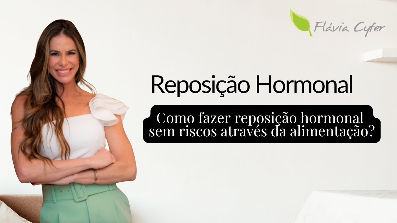 Como fazer reposição hormonal sem riscos através da alimentação?