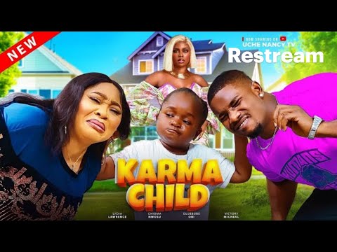 KARMA CHILD (New Movie) Ebube Obi, Chioma Nwosu, Victory Michael Latest 2024 Nollywood Movie