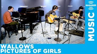 Wallows Perform &quot;Pictures of Girls&quot; Live at SiriusXM Studios