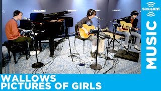 Wallows Perform &quot;Pictures of Girls&quot; Live at SiriusXM Studios