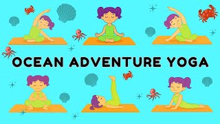 Yoga for Kids | Ocean Adventure with 11 Easy Strength and Calm Poses