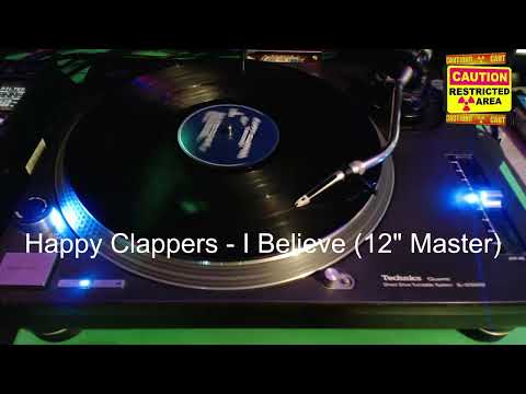 Happy Clappers - I Believe (12" Master)