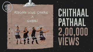Chithaal Pathaal  Official Music Video  Raghu Vine