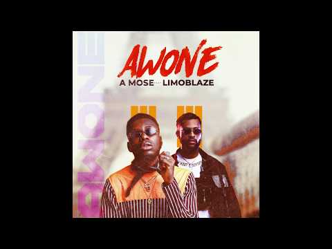 Amose - Awone feat. Limoblaze(With Lyrics)