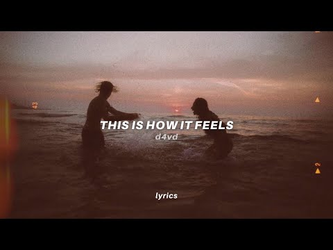 d4vd - This Is How It Feels (lyrics) with Laufey
