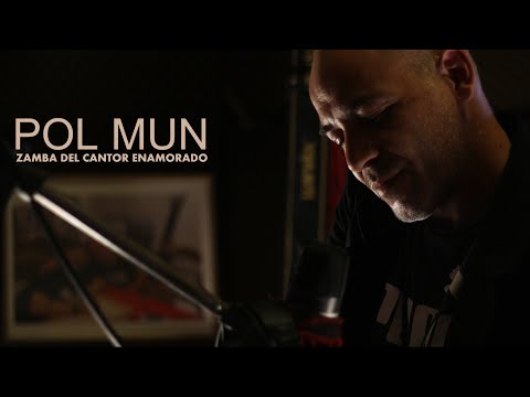 POL MUN - ZAMBA DEL CANTOR ENAMORADO ( DE HERNAN FIGUEROA REYES )