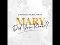 Mary, Did You Know