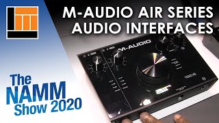 L&M @ NAMM 2020: M-Audio Air Series Audio Interfaces