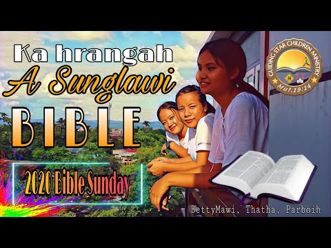Ka Hrang ah A Sunglawi BIBLE - BettyMawi, Thatha, Parboih