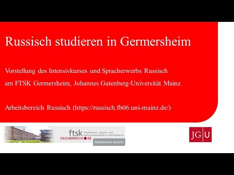 Russisch studieren in Germersheim. Intensivkurs am Arbeitsbereich Russisch, FTSK, JGU Mainz