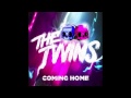 The Twins - Coming Home (Bass Kleph Remix ...