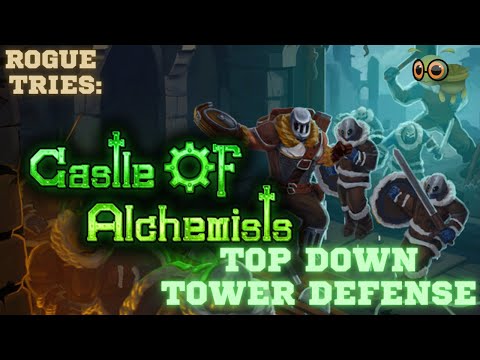 Rogue Tries: Castle of Alchemists | NEW Tower Defense Top-Down Shooter?! |