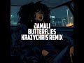 Jamali Butterflies KrazyChris Remix