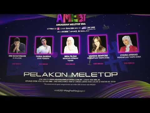 SENARAI PENUH CALON TOP 5 ANUGERAH MELETOP ERA 2021 #AME2021