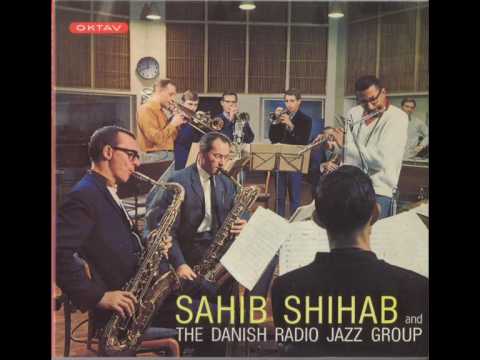 Sahib Shihab and the Danish Radio Group - Cross Eyed Cat