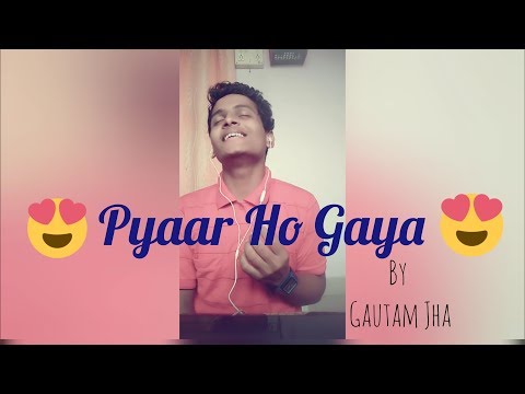 Pyaar Ho Gaya