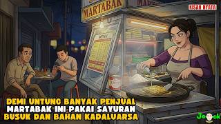Download lagu AZAB PENJUAL MARTABAK TELOR CURANG PAKAI SAYURAN BUSUK LANGSUNG DARI TEMPAT SAMPAH || ANIMASI AZAB mp3