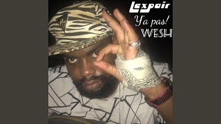 Y'a pas WESH Music Video