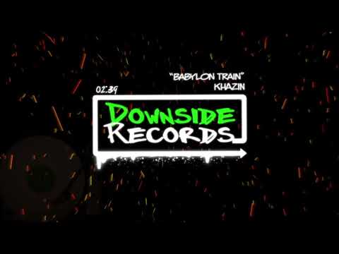 Khazin - Babylon Train [prod. Treble Roots & Rim Selekta]