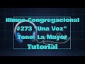 Himno Congregacional 273 Una Voz Iece Guitarra Tutorial