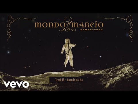 Mondo Marcio - Guarda in alto