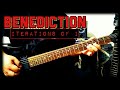 Benediction-Iterations Of I(guitar cover)