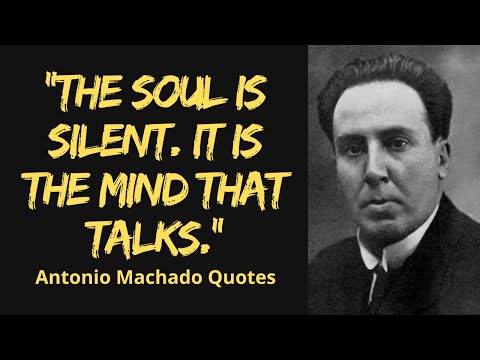 Top 30 Antonio Machado Quotes | Spanish Writer