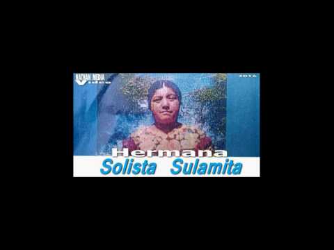 ALLA EN EL MONTE HOREB hermana solista sulamita
