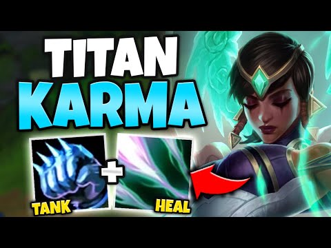 WTF?! EMPOWERED W + TANK KARMA = INVINCIBILITY! THIS IS INSANELY BUSTED - League of Legends