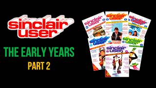 Sinclair User The Early Years part 2 - Classic ZX Spectrum magazine reviews