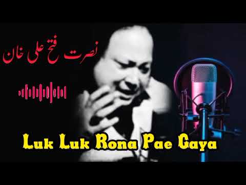 Luk Luk Rona Pae Gaya - Nusrat Fateh Ali Khan - Superhit Qawwali | official Song | TikTok Worldwide