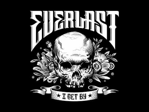 Everlast - I Get By