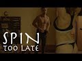 SPiN Too Late Official Music Video